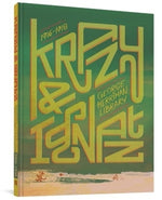 The George Herriman Library: Krazy & Ignatz 1916-1918 by Herriman, George