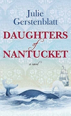 Daughters of Nantucket by Gerstenblatt, Julie