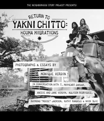 Return to Yakni Chitto: Houma Migrations by Verdin, Monique