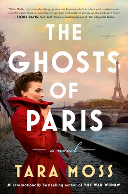 The Ghosts of Paris by Moss, Tara