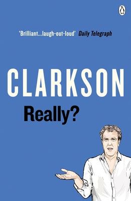 Really? by Clarkson, Jeremy