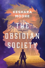 The Obsidian Society by Moore, Keshara