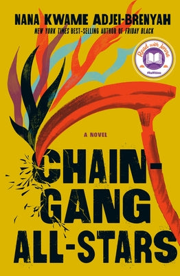 Chain Gang All Stars by Adjei-Brenyah, Nana Kwame