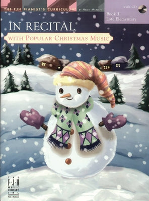 In Recital(r) with Popular Christmas Music, Book 3 by Marlais, Helen