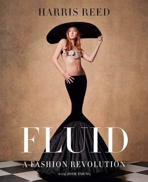 Fluid: A Fashion Revolution by Reed, Harris