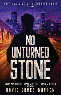 No Unturned Stone: A Time Travel Thriller by Warren, David James