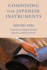 Composing for Japanese Instruments by Miki, Minoru