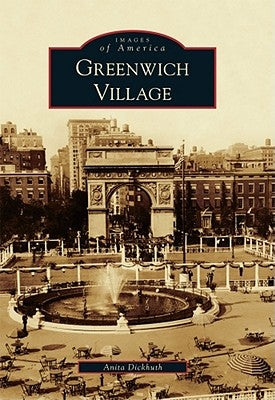 Greenwich Village by Dickhuth, Anita