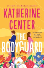 The Bodyguard by Center, Katherine