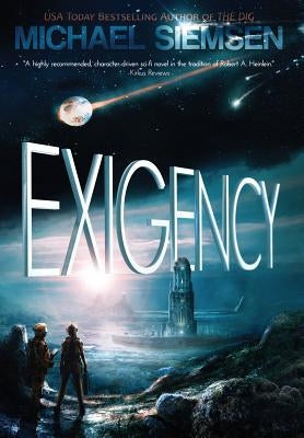 Exigency by Siemsen, Michael