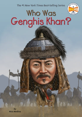 Who Was Genghis Khan? by Medina, Nico