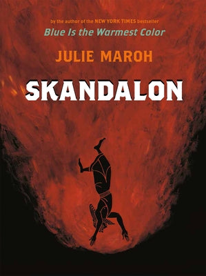 Skandalon by Maroh, Julie