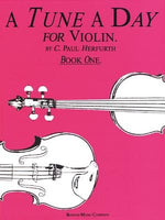 A Tune a Day for Violin, Book 1 by Herfurth, C. Paul