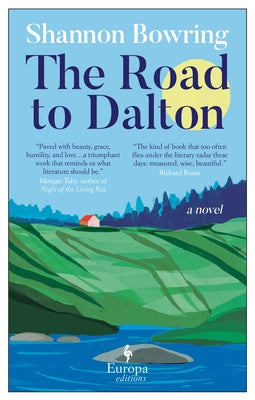 The Road to Dalton by Bowring, Shannon