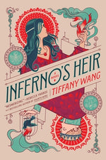 Inferno's Heir by Wang, Tiffany