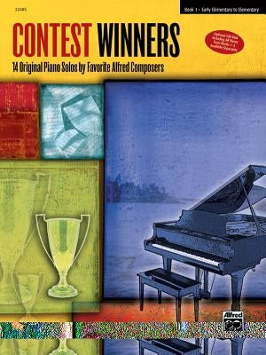 Contest Winners, Bk 1: 14 Original Piano Solos by Favorite Alred Composers by McArthur, Victoria