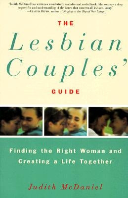 The Lesbian Couples Guide by McDaniel, Judith