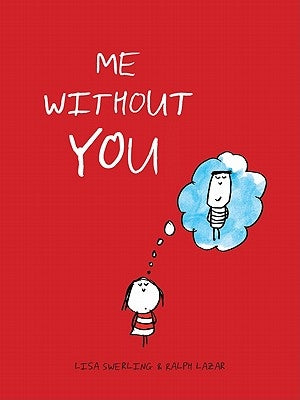 Me Without You (Anniversary Gifts for Her and Him, Long Distance Relationship Gifts, I Miss You Gifts) by Lazar, Ralph