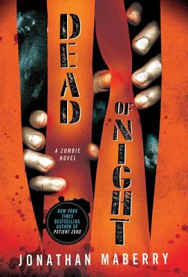 Dead of Night: A Zombie Novel by Maberry, Jonathan