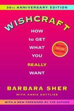 Wishcraft: How to Get What You Really Want by Sher, Barbara