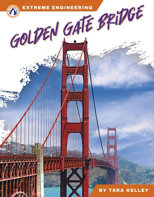 Golden Gate Bridge by Kelley, Tera