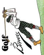 Golf: The Famous Golf Cartoons by Briggs by Briggs, Clare