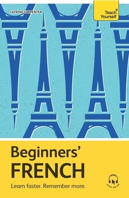 Beginners' French by Carpenter, Catrine