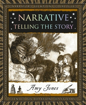 Narrative: Telling the Story by Jones, Amy