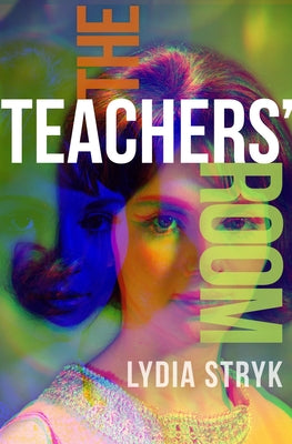 The Teachers' Room by Stryk, Lydia