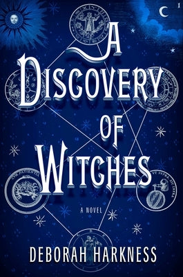 A Discovery of Witches by Harkness, Deborah