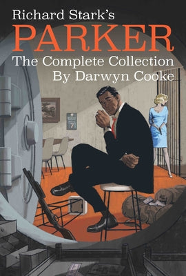 Richard Stark's Parker: The Complete Collection by Stark, Richard