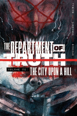 Department of Truth, Volume 2: The City Upon a Hill by Tynion IV, James