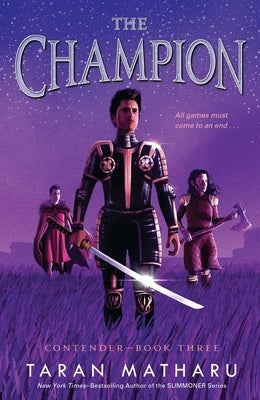 The Champion: Contender Book 3 by Matharu, Taran