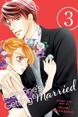 Everyone's Getting Married, Vol. 3 by Miyazono, Izumi