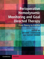 Perioperative Hemodynamic Monitoring and Goal Directed Therapy: From Theory to Practice by Cannesson, Maxime