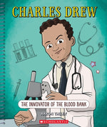 Charles Drew: The Innovator of the Blood Bank (Bright Minds) by Talley, Aaron