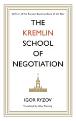 The Kremlin School of Negotiation by Ryzov, Igor