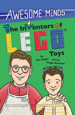 Awesome Minds: The Inventors of Lego(r) Toys: An Entertaining History about the Creation of Lego Toys. Educational and Entertaining. by Hagar, Erin