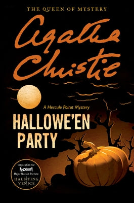 Hallowe'en Party: Inspiration for the 20th Century Studios Major Motion Picture a Haunting in Venice by Christie, Agatha