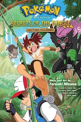 Pokémon the Movie: Secrets of the Jungle--Another Beginning by Mizuno, Teruaki