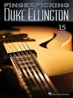 Fingerpicking Duke Ellington: 15 Songs Arranged for Solo Guitar by Ellington, Duke