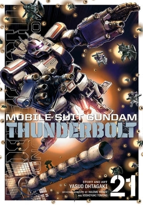 Mobile Suit Gundam Thunderbolt, Vol. 21 by Ohtagaki, Yasuo