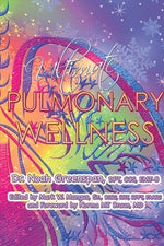 Ultimate Pulmonary Wellness: Volume 1 by Greenspan, Noah