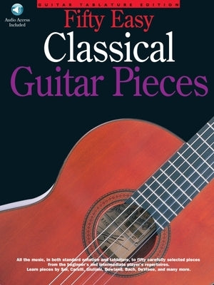 50 Easy Classical Guitar Pieces [With CD] by Willard, Jerry