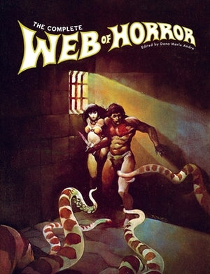 The Complete Web of Horror by Wrightson, Bernie