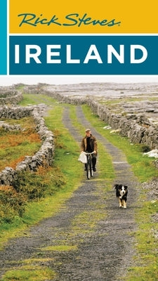 Rick Steves Ireland by Steves, Rick