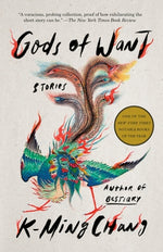 Gods of Want: Stories by Chang, K-Ming