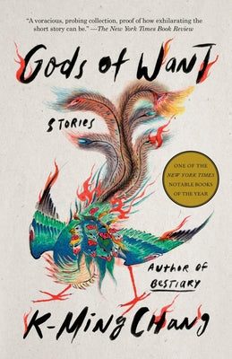 Gods of Want: Stories by Chang, K-Ming