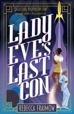 Lady Eve's Last Con by Fraimow, Rebecca