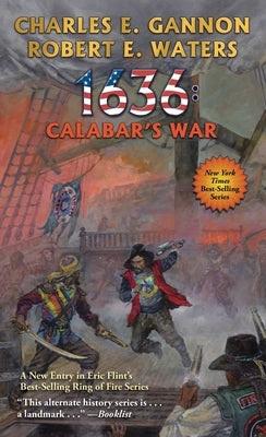 1636: Calabar's War by Gannon, Charles E.